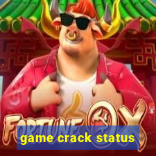 game crack status